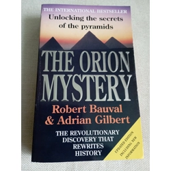 The Orion Mystery: Unlocking the Secrets of the Pyramids.