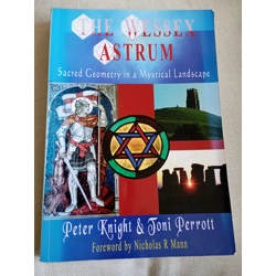 The Wessex Astrum: Sacred Geometry in a Mystical Landscape.