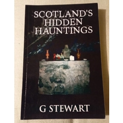 Scotland's Hidden Hauntings: Volume 1