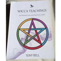 Wicca Teachings: An Introduc..