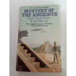 Mystery of the Ancients: Early Spacemen and the Mayas