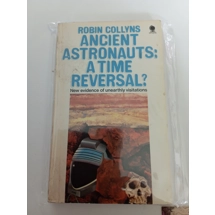 Ancient Astronauts: A Time R..
