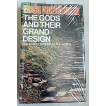 The Gods and Their Grand Des..