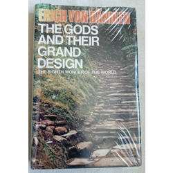 The Gods and Their Grand Design: Eighth Wonder of the World