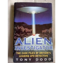 Alien Investigator: Case Files of Britain's Leading UFO Detective