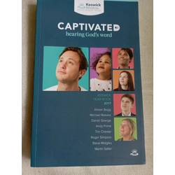 Keswick Year Book 2017: Captivated: Hearing God's Word
