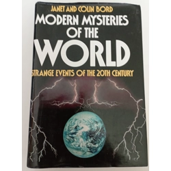 Modern Mysteries of the World:  Strange Events of the 20th Century.