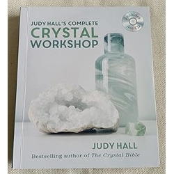 Judy Hall's Complete Crystal Workshop