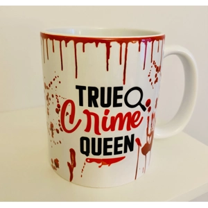 True Crime Queen 11oz Ceramic Mug