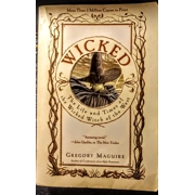 Wicked By Gregory Maguire