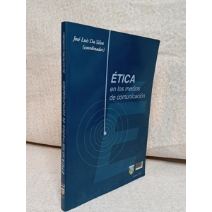 Ética en los medios de comunicación