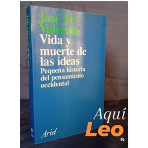 Vida y muerte de las ideas