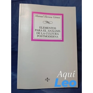 Elementos para el análisis de la cultura posmoderna