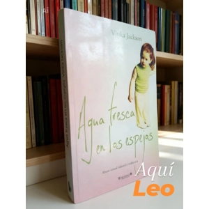 Agua fresca en los espejos