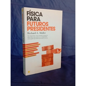 FISICA PARA FUTUROS PRESIDENTES