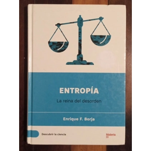ENTROPIA La reina del desorden