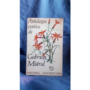 Antología poética de Gabriela Mistral