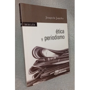 Ética y Periodismo