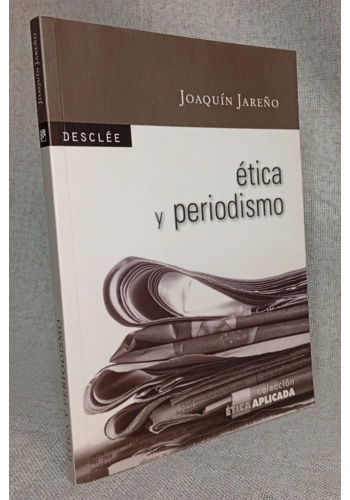 Ética y Periodismo