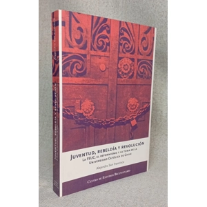 Juventud, rebeldia y revolución