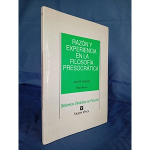 Razón y experiencia en la filosofía presocrática