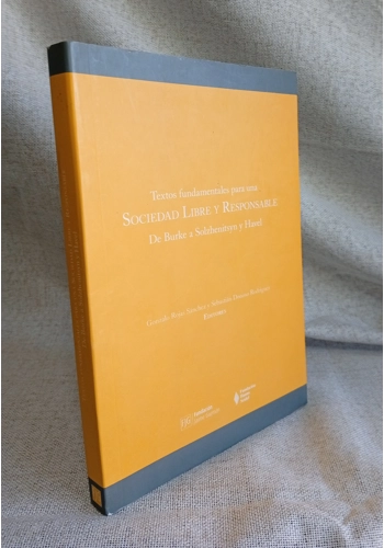 Textos fundamentales para una sociedad libre y responsable