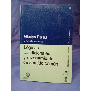 Lógicas condicionales y razonamiento del sentido común