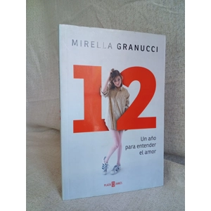Doce un año para entender el amor
