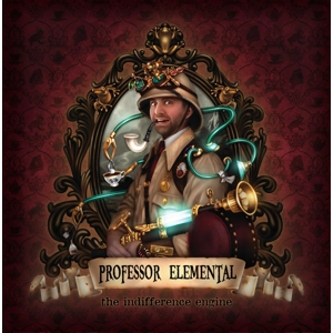 Professor Elemental - The Indifference Engine