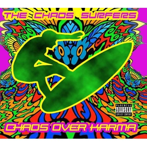 The Chaos Surfers - Chaos Over Karma