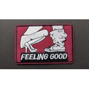 Feeling Good Embroidered Patch