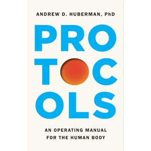 Protocols: An Operating Manual for the Human Body