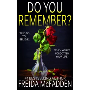 Do You Remember?: A gripping psychological thriller