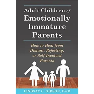 Adult Children of Emotionally Immature Parents