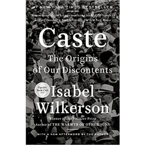 Caste: The Origins of Our Discontents: The Origins of Our Discontents
