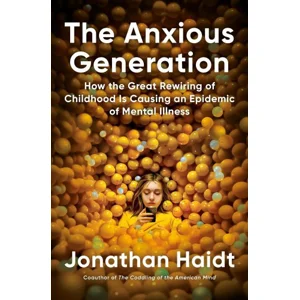 The Anxious Generation