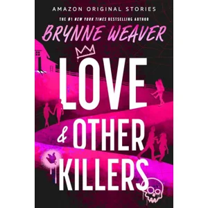 Love & Other Killers
