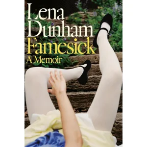 Famesick: A Memoir