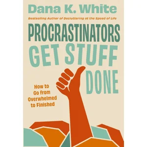 Procrastinators Get Stuff Done