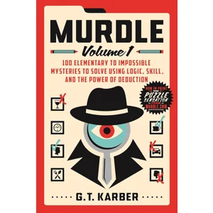 Murdle: 100 Simple to Impossible Mysteries