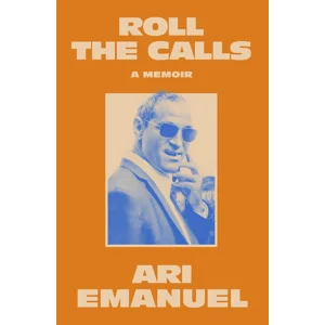 Roll the Calls: A Memoir