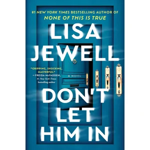 Don't Let Him In: A Novel