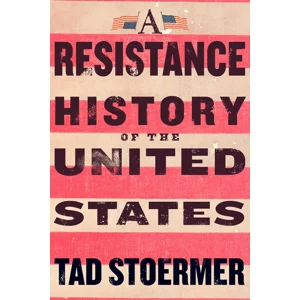 A Resistance History of the United States