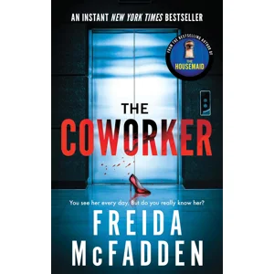 The Coworker: An Addictive Psychological Thriller