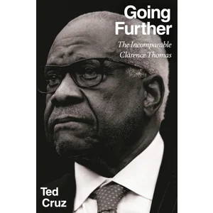 Going Further: The Incomparable Clarence Thomas