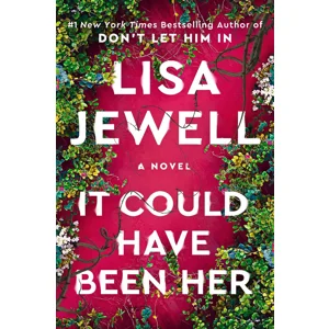 It Could Have Been Her: A Novel