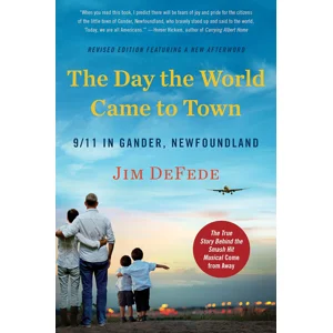The Day the World Came to Town