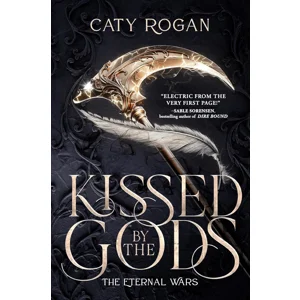 Kissed by the Gods (The Eternal Wars Romantasy)