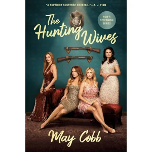 The Hunting Wives