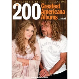 Uncut The Archive Collection - 200 Greatest Americana Albums… ranked